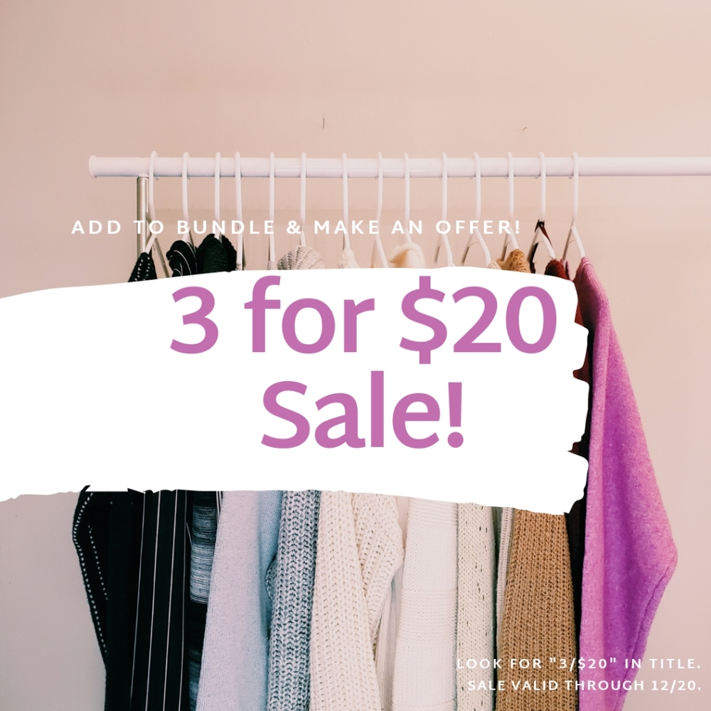3 for $20 Sale!
